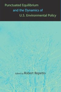 cover of the book Punctuated Equilibrium and the Dynamics of U.S. Environmental Policy