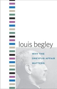 cover of the book Why the Dreyfus Affair Matters