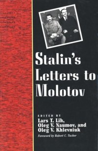 cover of the book Stalin's Letters to Molotov, 1925-1936