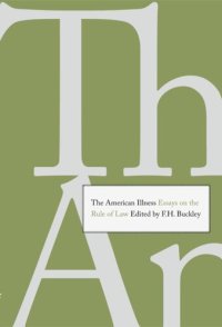 cover of the book The American Illness: Essays on the Rule of Law