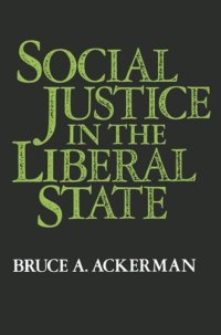 cover of the book Social Justice in the Liberal State