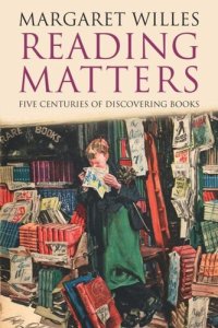 cover of the book Reading Matters: Five Centuries of Acquiring Books