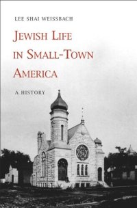 cover of the book Jewish Life in Small-Town America: A History