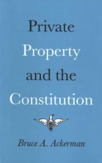 cover of the book Private Property and the Constitution