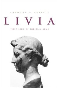 cover of the book Livia: First Lady of Imperial Rome