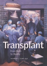 cover of the book Transplant: From Myth to Reality