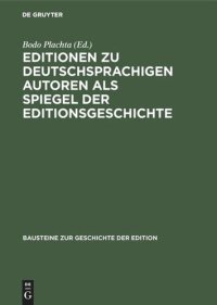 cover of the book Editionen zu deutschsprachigen Autoren als Spiegel der Editionsgeschichte