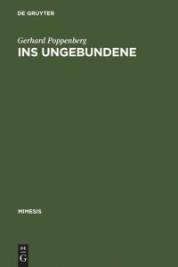 cover of the book Ins Ungebundene: Über Literatur nach Blanchot