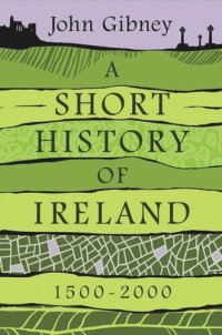 cover of the book A Short History of Ireland, 1500-2000