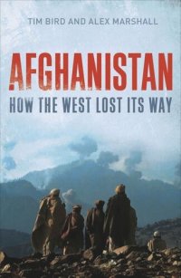 cover of the book Afghanistan: How the West Lost Its Way