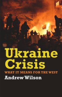 cover of the book Ukraine Crisis: What It Means for the West