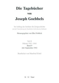 cover of the book Die Tagebücher von Joseph Goebbels: Band 9 Juli - September 1943