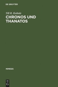 cover of the book Chronos und Thanatos: Zum Existentialismus des >nouveau romancier< Claude Simon