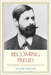 cover of the book Becoming Freud: The Making of a Psychoanalyst