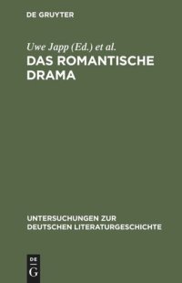 cover of the book Das romantische Drama: Produktive Synthese zwischen Tradition und Innovation