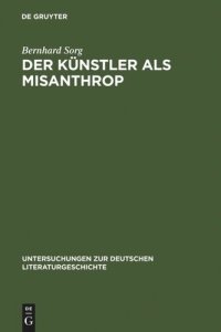 cover of the book Der Künstler als Misanthrop: Zur Genealogie einer Vorstellung