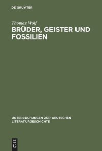 cover of the book Brüder, Geister und Fossilien: Eduard Mörikes Erfahrungen der Umwelt