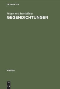 cover of the book Gegendichtungen: Fallstudien zum Phänomen der literarischen Replik