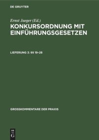 cover of the book Konkursordnung mit Einführungsgesetzen: Lieferung 3 §§ 19–28