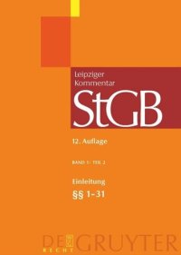 cover of the book Strafgesetzbuch. Leipziger Kommentar: Band 1 Einleitung; §§ 1-31