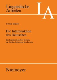 cover of the book Die Interpunktion des Deutschen: Ein kompositionelles System zur Online-Steuerung des Lesens