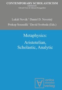 cover of the book Metaphysics: Aristotelian, Scholastic, Analytic