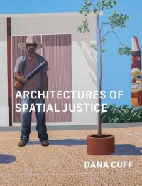 cover of the book Architectures of Spatial Justice