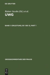 cover of the book UWG: Band 1 Einleitung; §§ 1 bis 12