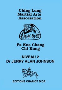 cover of the book Pa Kua Chang Chi Kung - Niveau 2