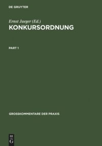 cover of the book Konkursordnung: Großkommentar. §§ 1 - 42, Register