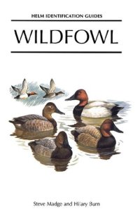 cover of the book Wildfowl: An Identification Guide to the Ducks, Geese and Swans of the World