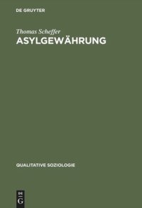 cover of the book Asylgewährung: Eine ethnographische Verfahrensanalyse