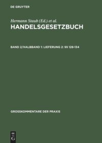 cover of the book Handelsgesetzbuch: Band 2/Halbband 1 Lieferung 2: §§ 128–134