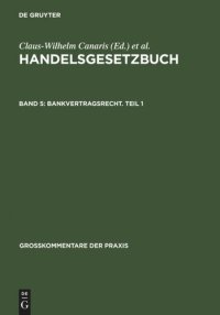 cover of the book Handelsgesetzbuch: Band 5 Bankvertragsrecht. Teil 1