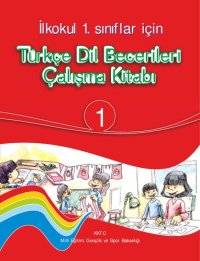 cover of the book Türkçe Dil Becerileri Çalışma Kitabı 1. İlkokul 1. Sınıflar İçin