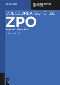 cover of the book Zivilprozessordnung und Nebengesetze: Band 10/2 §§ 864-915h