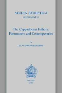 cover of the book The Cappadocian Fathers: Forerunners and Contemporaries