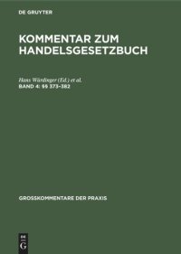 cover of the book Kommentar zum Handelsgesetzbuch: Band 4 (§§ 373–382)