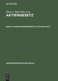 cover of the book Aktiengesetz: Band 5 Mitbestimmungsgesetz; §§ 118-149