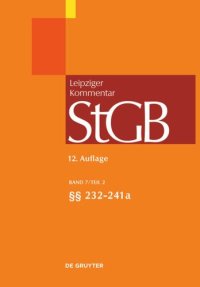 cover of the book Strafgesetzbuch. Leipziger Kommentar: Band 7/2 §§ 232-241a