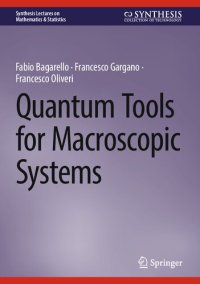 cover of the book Quantum Tools for Macroscopic Systems