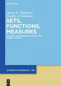 cover of the book Sets, Functions, Measures: Volume 1 Fundamentals of Set and Number Theory