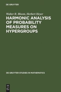 cover of the book Harmonic Analysis of Probability Measures on Hypergroups