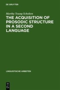 cover of the book The Acquisition of Prosodic Structure in a Second Language