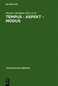 cover of the book Tempus – Aspekt – Modus: Die lexikalischen und grammatischen Formen in den germanischen Sprachen