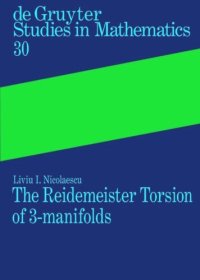 cover of the book The Reidemeister Torsion of 3-Manifolds