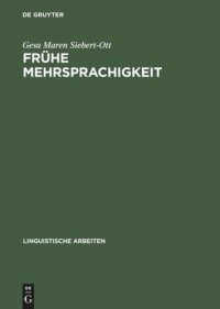 cover of the book Frühe Mehrsprachigkeit: Probleme des Grammatikerwerbs in multilingualen und multikulturellen Kontexten