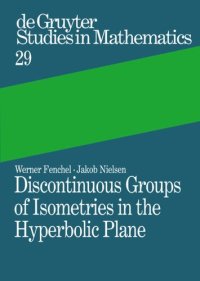 cover of the book Discontinuous Groups of Isometries in the Hyperbolic Plane