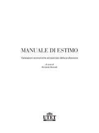 cover of the book Manuale di estimo. Valutazioni economiche ed esercizio della professione