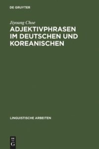 cover of the book Adjektivphrasen im Deutschen und Koreanischen